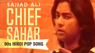 Download lagu Chief Sahab | Sajjad Ali | 90s Hindi Pop Songs | Archies Music mp3 Download lagu Chief Sahab | Sajjad Ali | 90s Hindi Pop Songs | Archies Music mp3