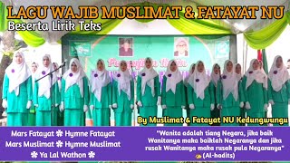 Download lagu Full Album Lagu Wajib Muslimat & Fatayat NU (serta Lirik teks) mp3