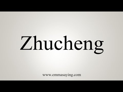 How To Say Zhucheng