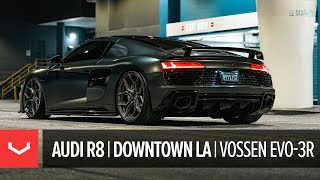 Audi R8  Downtown Los Angeles  Vossen EVO-3R