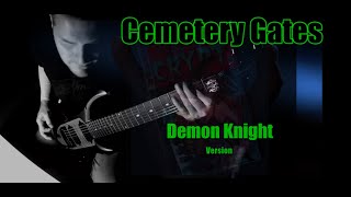 PANTERA - Cemetery Gates [Demon Knight FULL version]