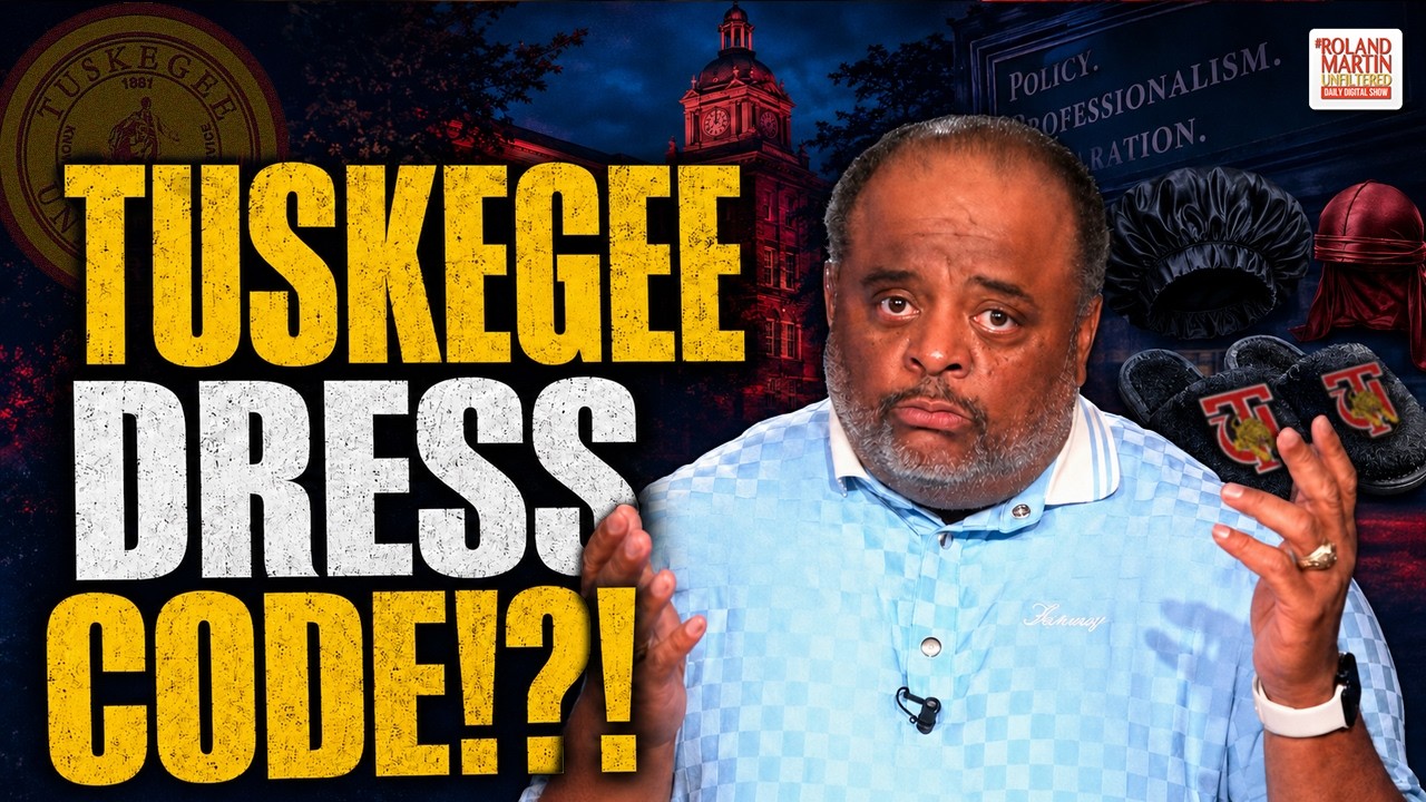 Outrage Erupts Over Tuskegee Dress Code. Roland: “It’s Called Standards.”