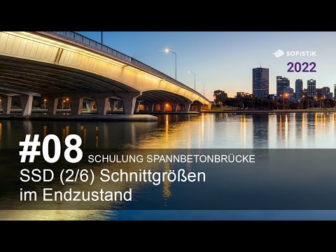 Schulung Spannbetonbrücke #08 - SSD (2/6): Schnittgrößen im Endzustand