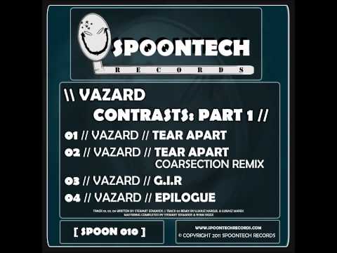 Vazard - Tear Apart [SPOON 010]