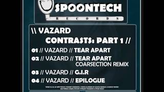 Vazard - Tear Apart [SPOON 010]