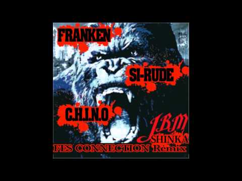 JBM SHINKA REMIX（FRANKEN SI-RUDE C.H.I.N.O.）