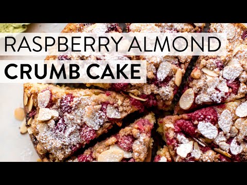 Raspberry Almond Crumb Cake | Sally's Baking
