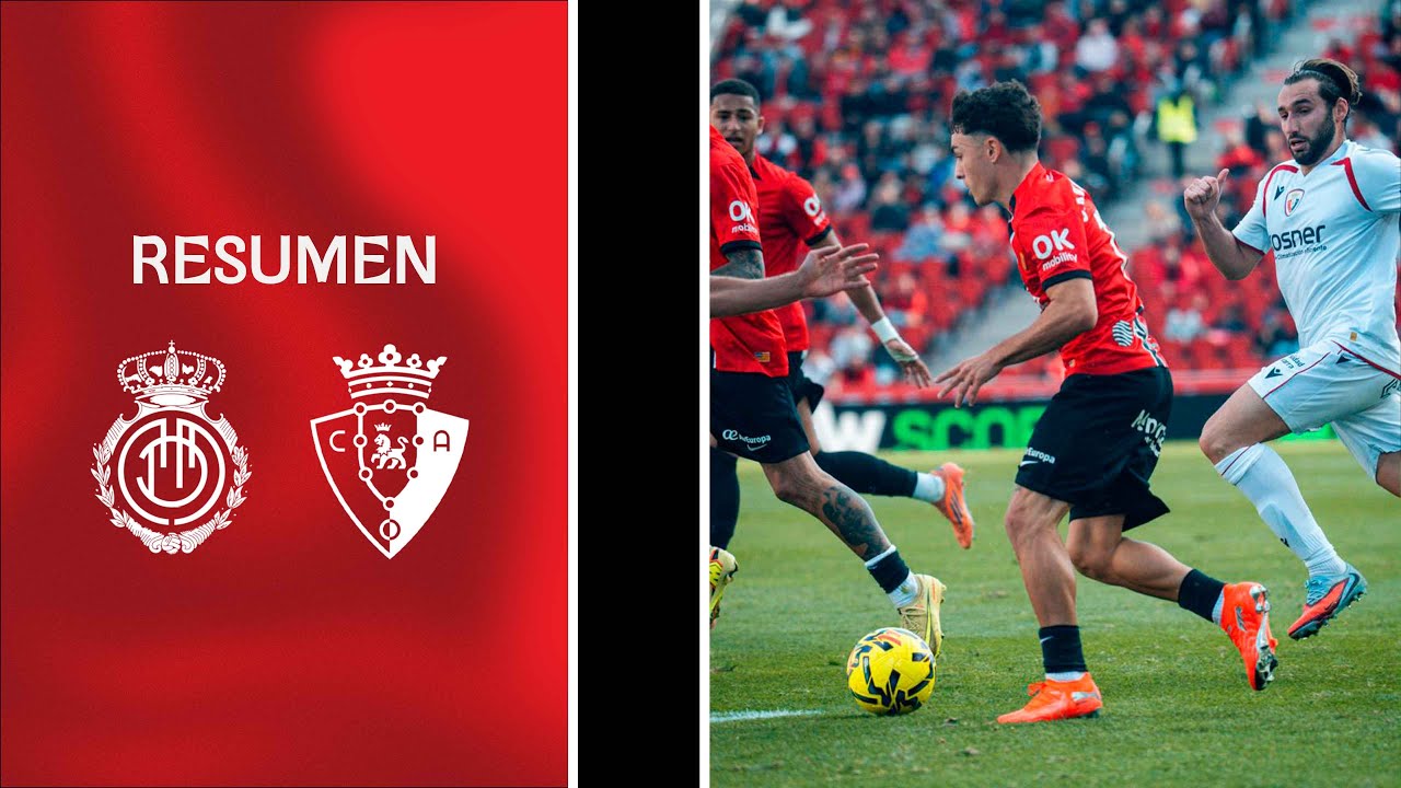Mallorca vs Osasuna Summary & Highlights