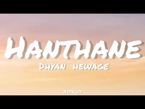 Dhyan Hewage - Hanthane (හන්තානේ) Lyrics