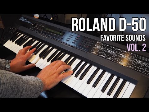Roland D-50 Synthesizer - Favorite Sounds Vol. 2