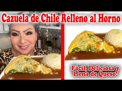 Cazuela de Chile Relleno al Horno | Fácil, Deliciosa y Llena de Queso!