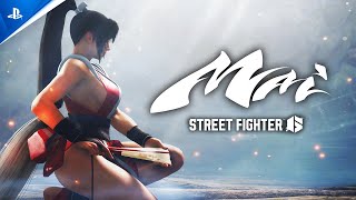 Street Fighter 6 - Mai Teaser Trailer | PS5 & PS4 Games Trailer