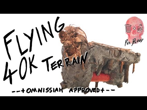 Build your own FLYING Warhammer40k Terrain!