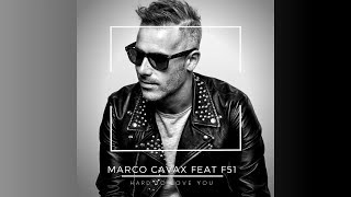MARCO CAVAX feat. F51 - Hard to love you [Official lyric video]