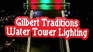 preview picture of video 'Gilbert Arizona Traditions  Lighting of the Water Tower'