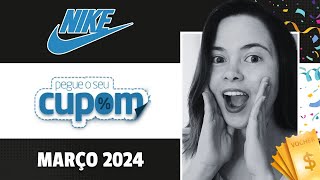 CUPOM DE DESCONTO NIKE MARÇO | Ofertas Nike Semana do Consumidor ?️