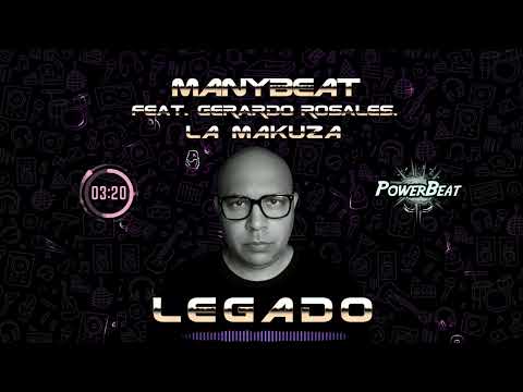 Manybeat - La Makuza (feat. Gerardo Rosales)