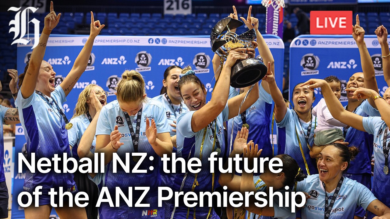 NZ Herald LIVE: Netball NZ on the future of the ANZ Premiership