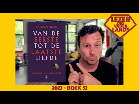 Van de eerste tot de laatste liefde van Ilja Leonard Pfeijffer - Lezer des Vaderlands (2022-boek 52)