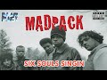 Mad Pack Six Souls Singin