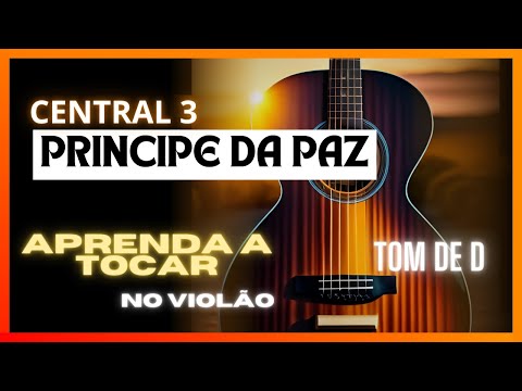 Príncipe Da Paz - Central 3