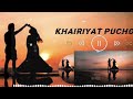 Khairiyat Slowed Reverb Lyrics Arijitsingh With Slow Music