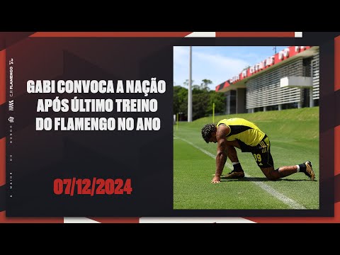 Gabi calls on the nation after Flamengo's last training session of the year