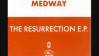 Medway - Resurrection E.P.