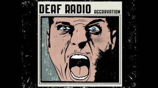 Deaf Radio - Aggravation (Official Audio)