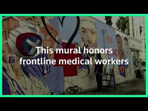 カリフォルニアの壁画は第一線の医療スタッフを称える (California mural honors frontline medical staff)