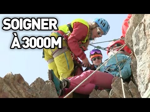 SECOURIR ET SOIGNER À 3000 MÈTRES D'ALTITUDE