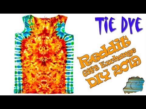 Tie Dye: Reddit Gift Exchange - DIY 2019