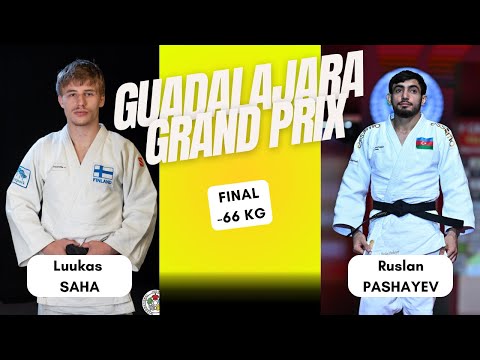 Luukas SAHA VS Ruslan PASHAYEV Guadalajara Grand Prix 2025 GOLD medal contest -66 kg