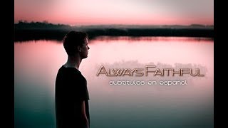 Ashes Remain - Always Faithful (español)