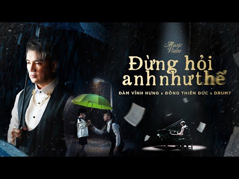 Đừng Hỏi Anh Như Thế
