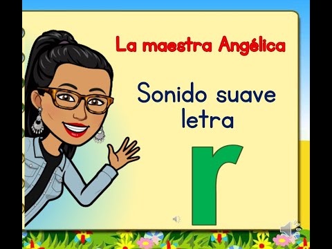 sonido suave letra r
