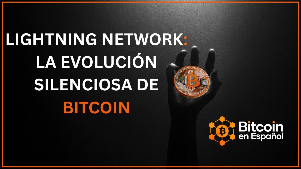 Lightning Network: La evolución silenciosa de Bitcoin