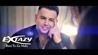 EXTAZY - BUZI TO ZA MAŁO | Official Video |