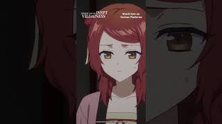 "Stop her from running out of control!" Ep 10 Highlights | Though I Am an Inept Villainess #shorts
