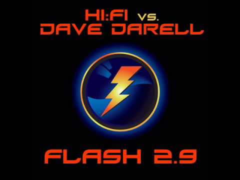 Hi-Fi vs Dave Darell - Flash (Hi-Fi Club Radio Edit)