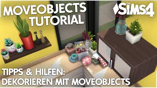 Objekte hochleveln & ineinander platzieren: Die Sims 4 MoveObjects Tutorial + Tipps zum Dekorieren
