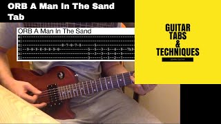 ORB A Man In The Sand Guitar Lesson Tutorial With Tabs