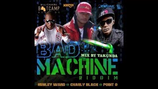 Bad Machine Riddim Mix- March 2016 [mbizo5]