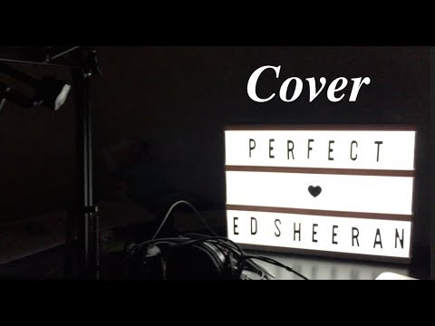 Perfect - Ed Sheeran  covered by Madita Killinger *Maddy Mats*