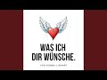 Was ich Dir wünsche.