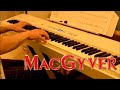 MacGyver Theme Piano