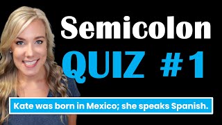 Semicolon Quiz | English Punctuation Rules with Semicolons Practice Quiz