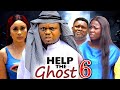 HELP THE GHOST SEASON 6(New Movie)Ken Eric,Ella Idu,Queen Okam  2024 Latest Nigerian Nollywood Movie