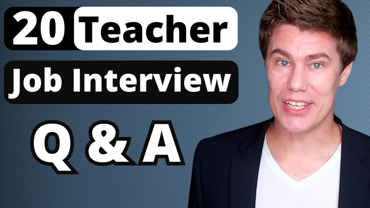 Top 20 Teacher Job Interview Questions & Answers + PDF