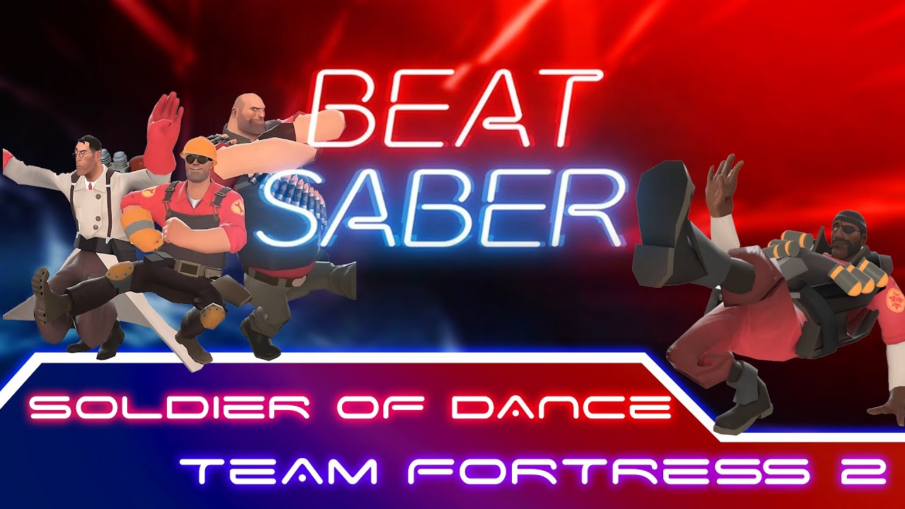 Beat Saber | Team Fortress 2 - Soldier of Dance | Expert+ FC